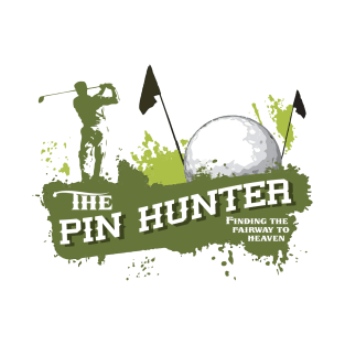 The Pin Hunter T-Shirt