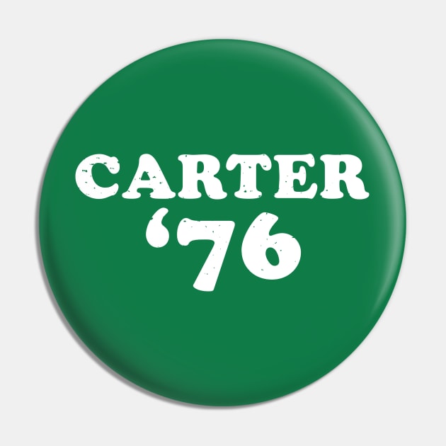 Jimmy Carter - 1976 'Carter '76' (White) Pin by From The Trail