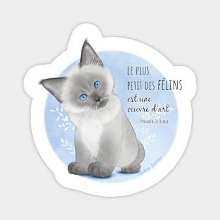 "The smallest of felines is a work of art" Leonardo da Vinci quote illustration Magnet