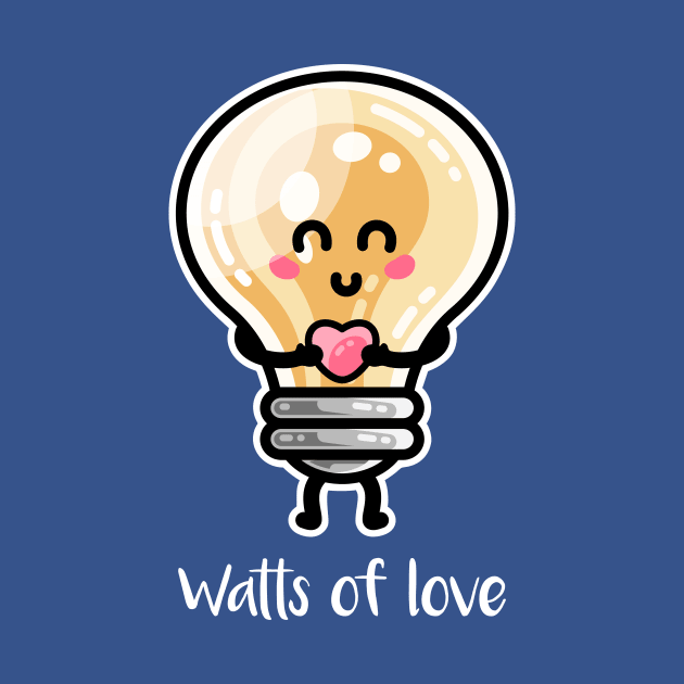 Cute Watts Of Love Pun by freeves