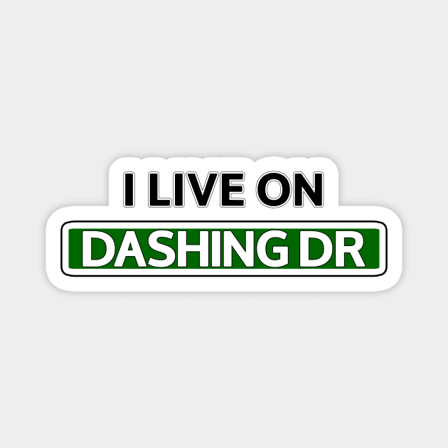 I live on Dashing Dr Magnet by Mookle