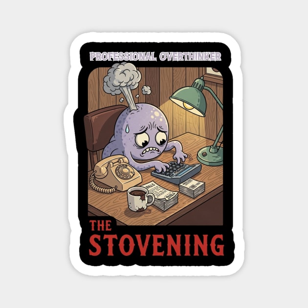 Professional Overthinker Magnet by Randy 's Store