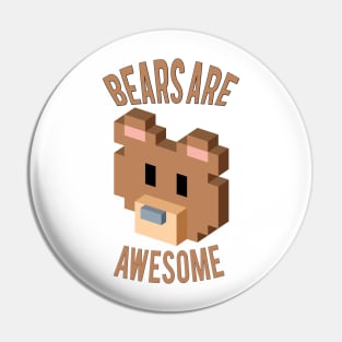 Bears Are Awesome Pin