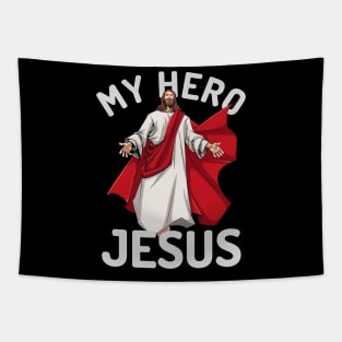 My Hero Is Jesus, Jesus Christ Tapestry