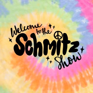 Welcome to the schmitz show T-Shirt