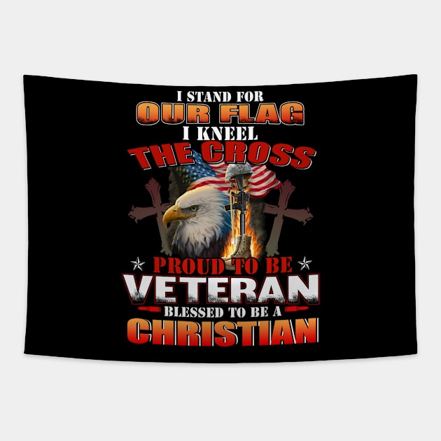 I Stand For Our Flag I Kneel For The Cross Veteran Tapestry by peskyrubeus