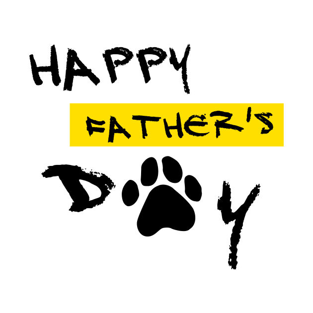 happy fathers day , for dog lover , happy fathers dog day by MdArt43