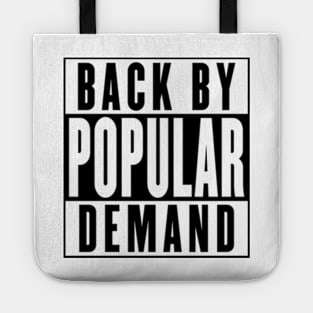 Back By Popular Demand Tote