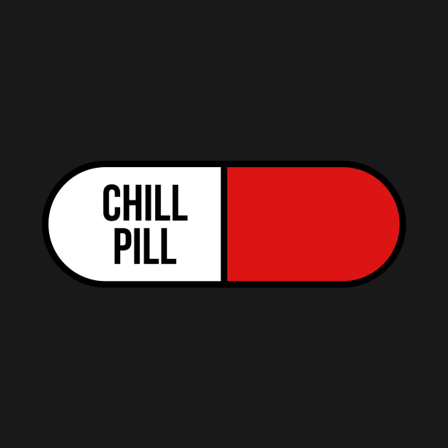 Chill Pill by NotSoGoodStudio