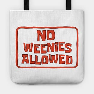 No Weenies Allowed Tote