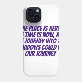 Our Journey Phone Case