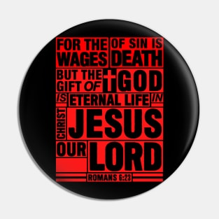 Romans 6:23 Eternal Life Pin