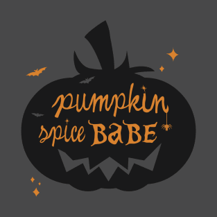 Pumpkin spice babe T-Shirt