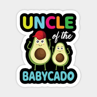 Uncle Of The Babycado Happy Day To Acocado Aunt Niece Nephew Magnet