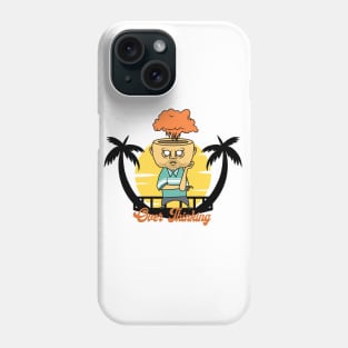 OVER THINKING, Band merchandise, beach shirt, skate design Phone Case