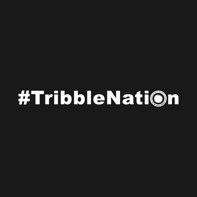 #TribbleNation by Black Tribbles