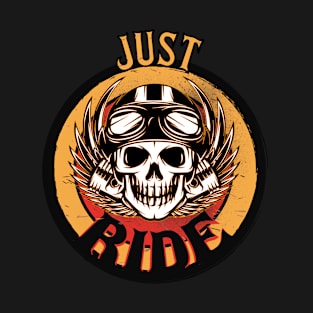 Just Ride I T-Shirt