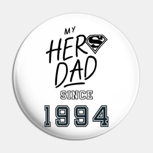 My Hero Dad 1994 Pin