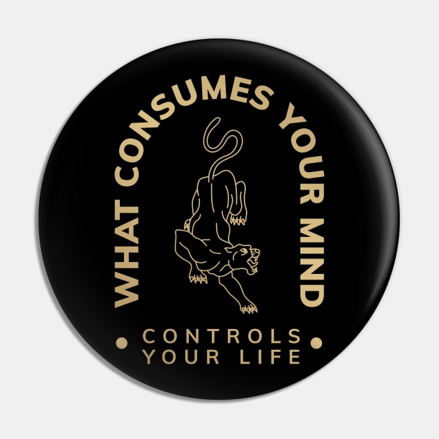 WHAT COSUMES YOUR MIND CONTROLS YOUR LIFE Pin by Vixie Hattori