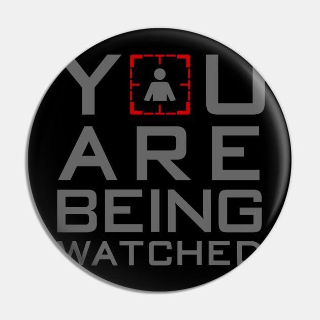 You Are Being Watched Pin by klance