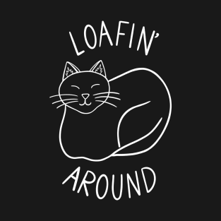 Loafin' around (white) T-Shirt