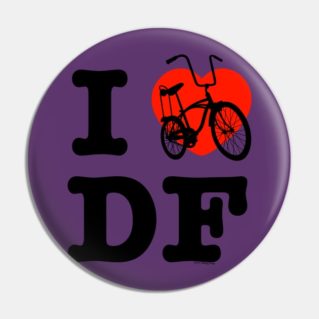 I Love Cycling Mexico City Lowrider version Pin by chilangopride
