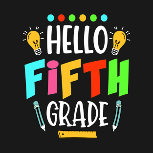Hello Fifth Grade School Teacher Fifth Day Grade Five T-Shirt