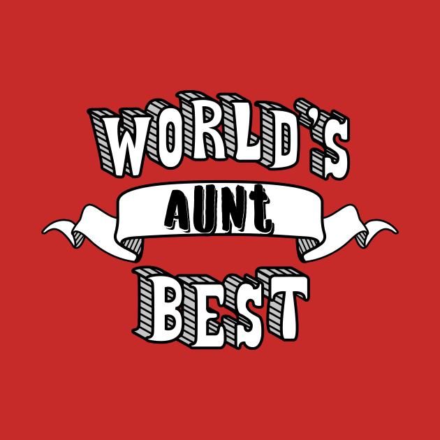 World's Best Aunt by theMeticulousWhim