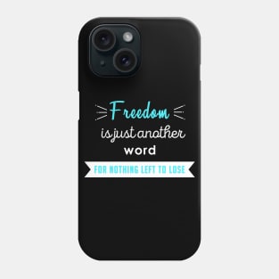 Janis Freedom Phone Case