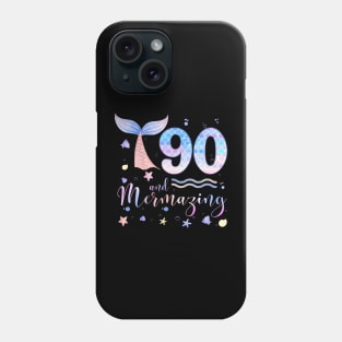 90th Birthday Mermaid Mermazing 90 Years Old Bday Phone Case