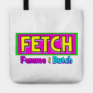 Fetch Tote