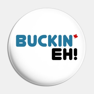 Buckin' Eh Pin