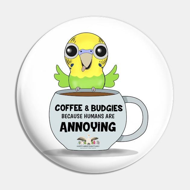 Coffee & Budgies! Pin by HappyWings