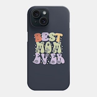 Best Mom Ever T-shirt Design And Vector Phone Case