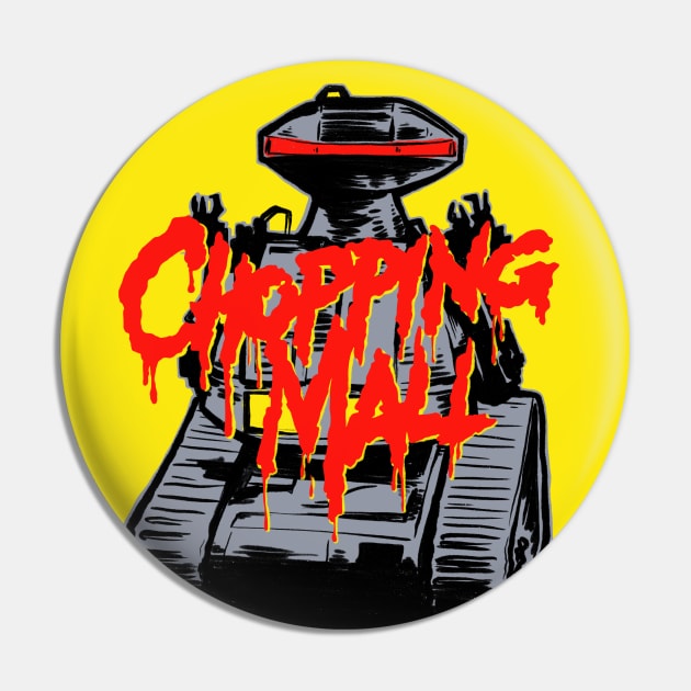 Chopping Mall Tribute Pin by scottogara