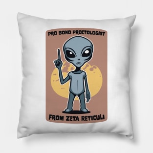 Funny Alien Pro Bono Proctologist Pillow