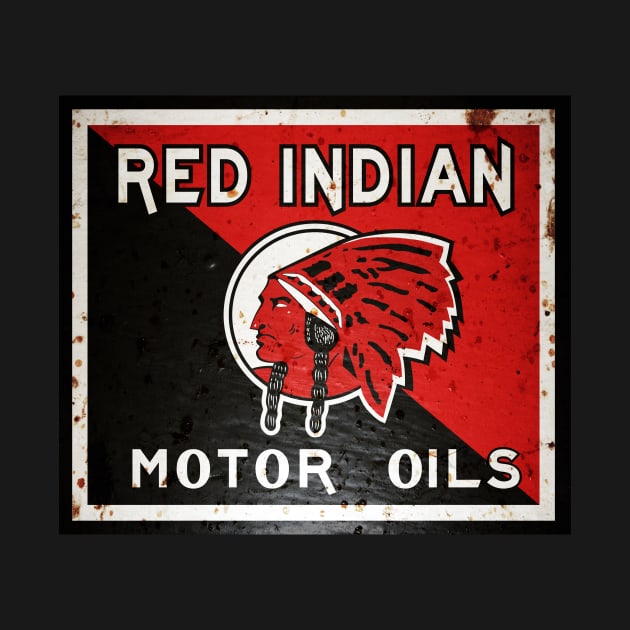 Red Indian Motor Oil vintage sign rusted version by Hit the Road Designs