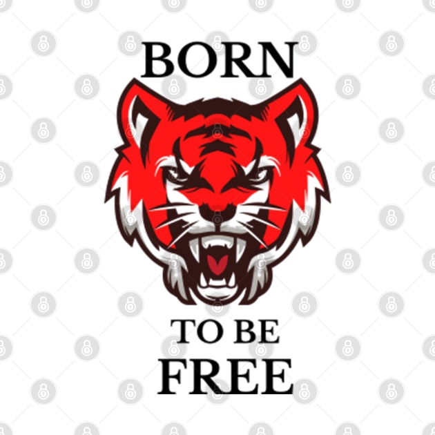 born to be free red tiger design by Artistic_st