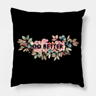 Do Better Pillow