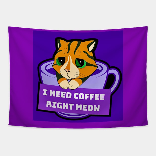 I Need Coffee Right Meow Tapestry by Black Cat Alley