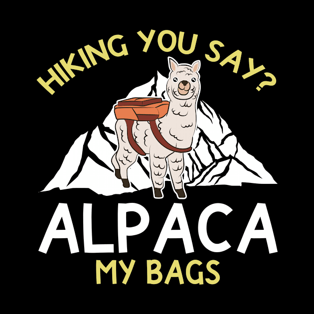 Alpaca My Bags climber hiker gift by QQdesigns