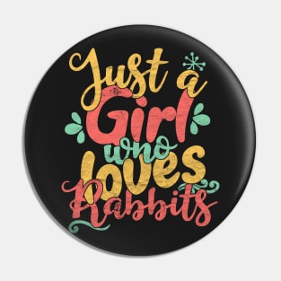 Just A Girl Who Loves Rabbits Gift product Pin