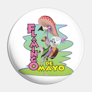 Flamingo De Mayo Pin