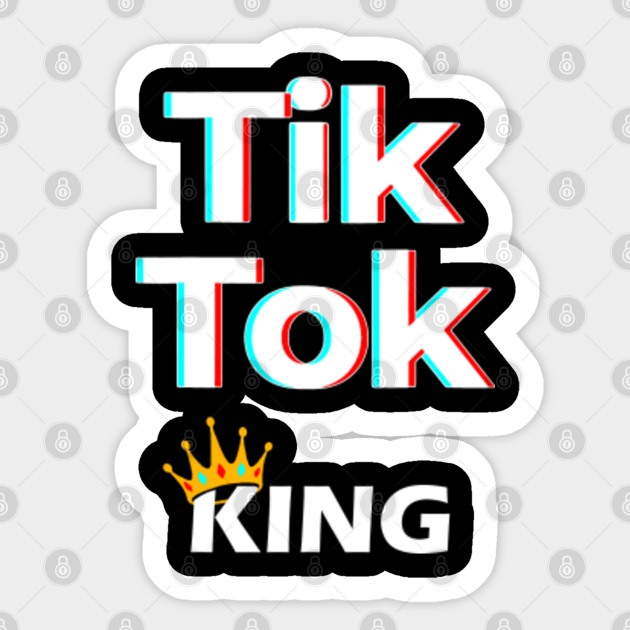 Tik Tok King Prince Crown Funny Viral Social Media Video Meme Tiktok Meme Sticker Teepublic