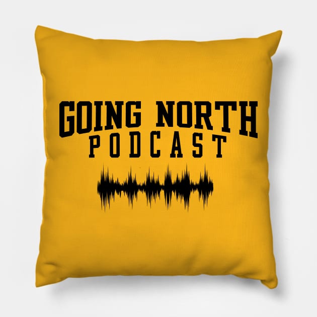 Going North Podcast Shockwave (Black) Pillow by Northbound To Your Success