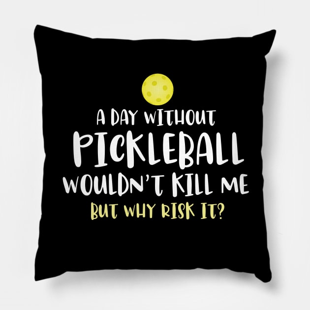 funny pickleball sayings gift, pickleball gifts lovers, pickleball player gifts Pillow by dianoo