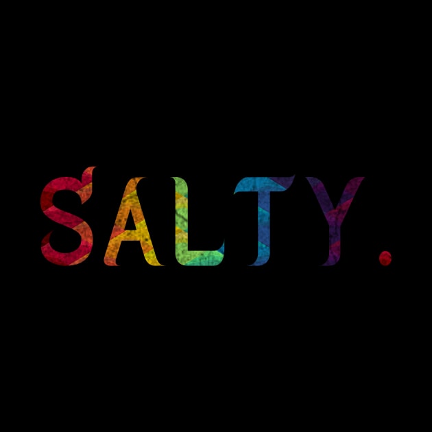 Salty by ysmnlettering