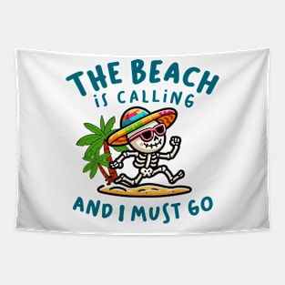 The Beach Is Calling And I Must Go Tapestry