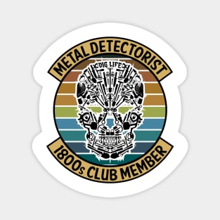 Metal Detectorist - 1800s Club Member Magnet