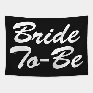 Bride To Be Tapestry